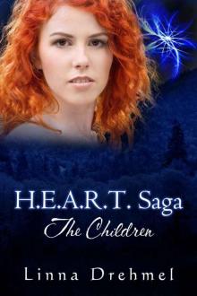 H.E.A.R.T. Saga: The Children Read online