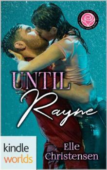 Happily Ever Alpha: Until Rayne (Kindle Worlds Novella)