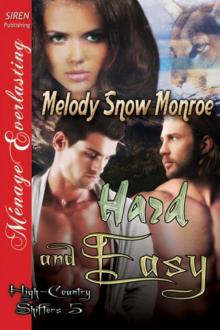 Hard and Easy [High-Country Shifters 5] (Siren Publishing Ménage Everlasting) Read online