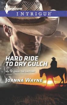 Hard Ride to Dry Gulch Read online
