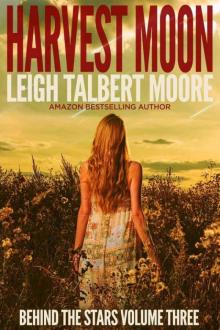 Harvest Moon (Behind the Stars Book 3) Read online