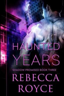 Haunted Years (Shadow Promised Book 3) Read online