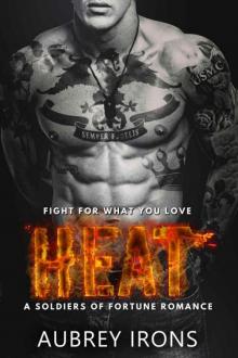Heat: A Soldiers of Fortune Romance Read online