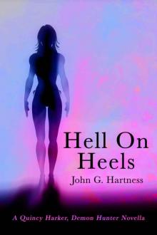 Hell on Heels - A Quincy Harker, Demon Hunter Novella Read online