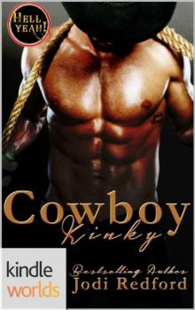 Hell Yeah!: Cowboy Kinky (Kindle Worlds Novella) (Kinky Chronicles Book 4) Read online