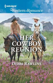 Her Cowboy Reunion Read online