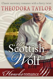 Her Scottish Wolf (Howls Romance): Loving World Read online