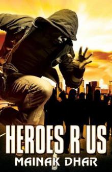 Heroes R Us Read online