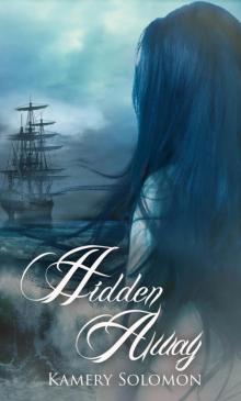 Hidden Away (The Swept Away Saga, Book Three) Read online