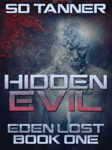 Hidden Evil: Eden Lost Book One (The Hunter Wars 7) Read online