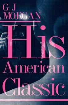 His American Classic (Part 1)