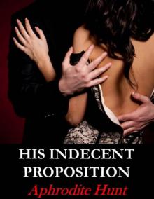 His Indecent Proposition Read online