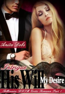 His Will, My Desire #1 - Intrigue Read online
