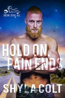 Hold On, Pain Ends Read online