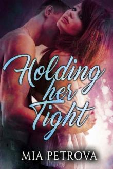 Holding her Tight Read online