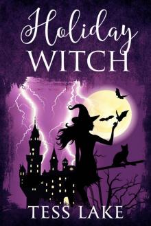 Holiday Witch (Torrent Witches Cozy Mysteries Book 5) Read online