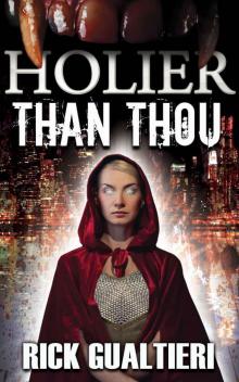 Holier Than Thou (The Tome of Bill)