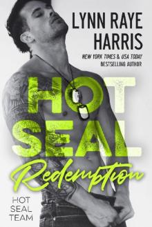 HOT SEAL Redemption: HOT SEAL Team - Book 5 Read online