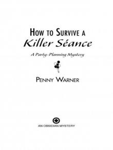 How to Survive a Killer Seance Read online