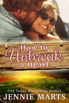 How To Unbreak A Heart Read online