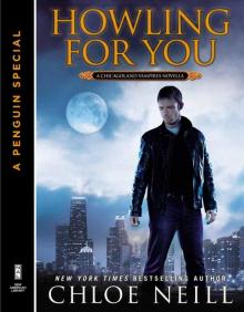 Howling For You: A Chicagoland Vampires Novella (A Penguin Special from New American Library) Read online