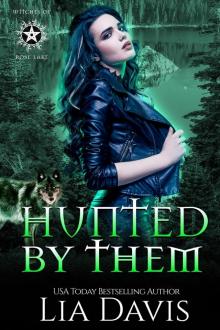 Hunted by Them: Witches of Rose Lake, Book Three Read online