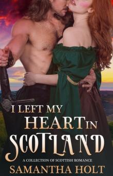 I Left My Heart in Scotland Read online