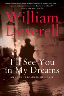 I'll See You in My Dreams: An Arthur Beauchamp Novel Read online