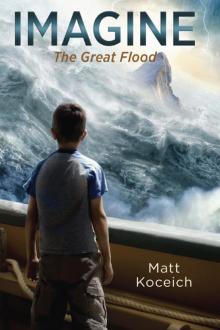 IMAGINE... The Great Flood Read online