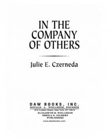 In the Company of Others Read online