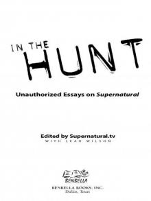 In the Hunt: Unauthorized Essays on Supernatural Read online