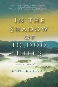 In the Shadow of 10,000 Hills Read online