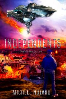 Independents: Taoree Trilogy #2 Read online