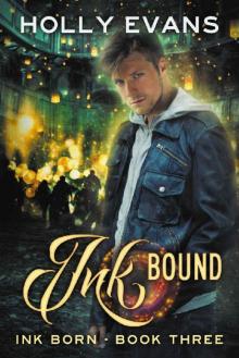 Ink Bound (Ink Born Book 3) Read online