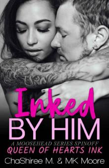 Inked By Him (Queen of Hearts Ink Book 2) Read online