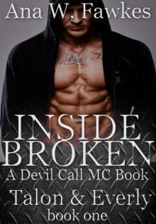 INSIDE BROKEN (A Devil Call MC Book) (Talon & Everly Book One) (Devil Call MC - Talon & Everly 1) Read online