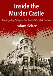 Inside the Murder Castle Read online
