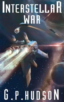Interstellar War (The Pike Chronicles Book 5) Read online