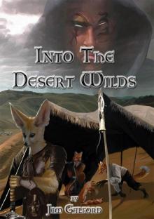 Into the Desert Wilds Read online