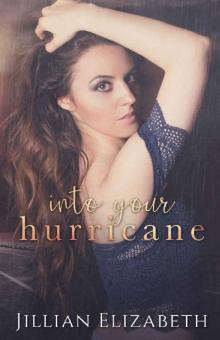 Into Your Hurricane