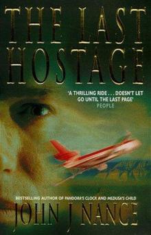 John J Nance - The Last Hostage Read online