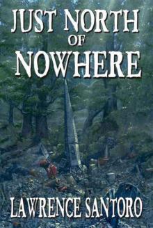 Just North of Nowhere Read online