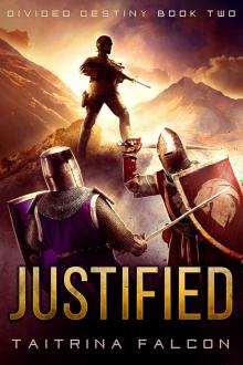 Justified (#2 Divided Destiny) Read online