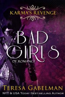 Karma's Revenge (A Bad Girls Novel)
