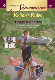 Kelton's Rules (Harlequin Super Romance)