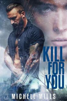 Kill For You Read online