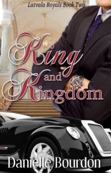 King and Kingdom (Royals Book 2) Read online