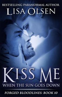 Kiss Me When the Sun Goes Down Read online