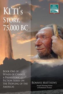 Ki'ti's Story, 75,000 BC Read online