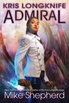 Kris Longknife - Admiral Read online